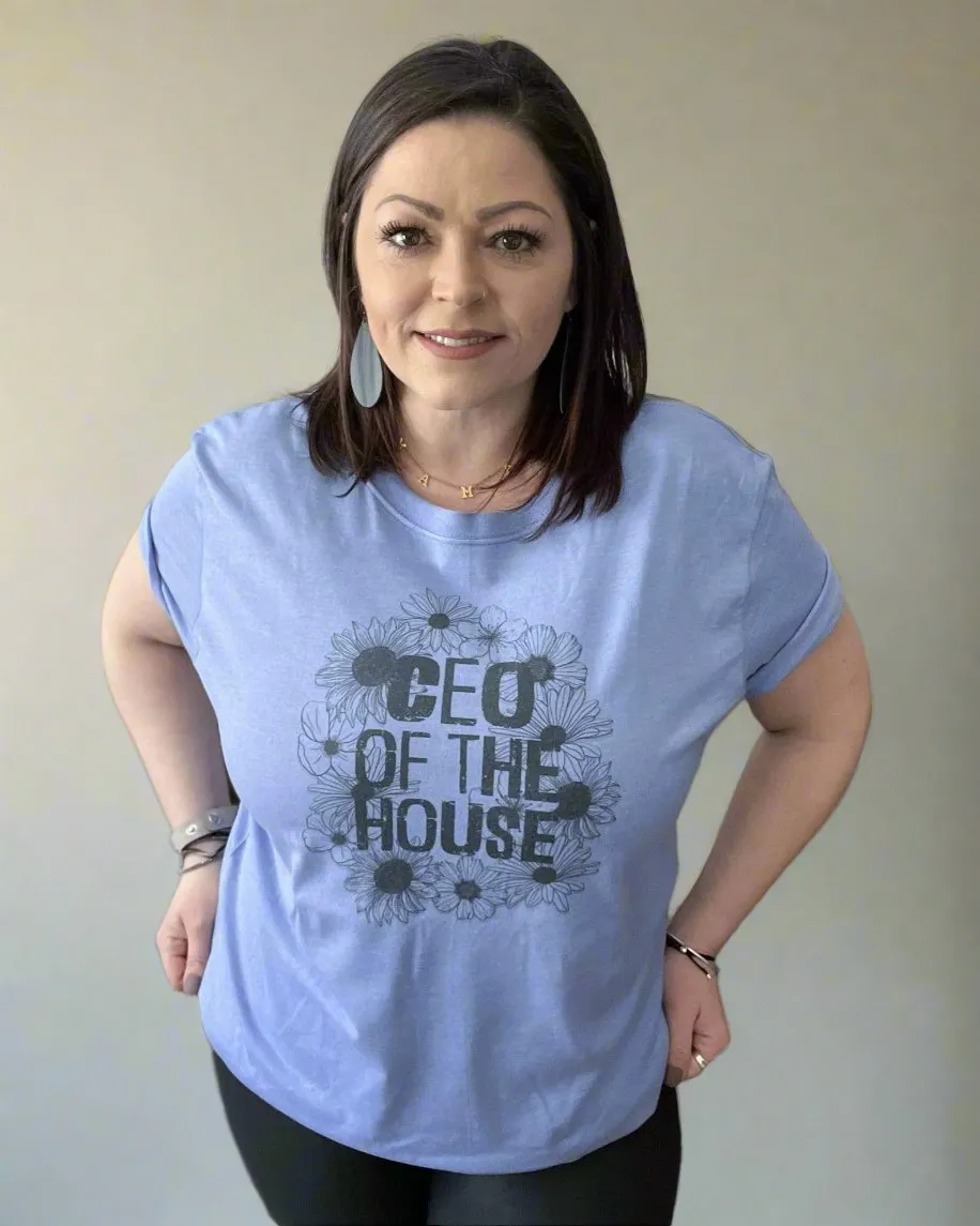 ceo of the house | t-shirt