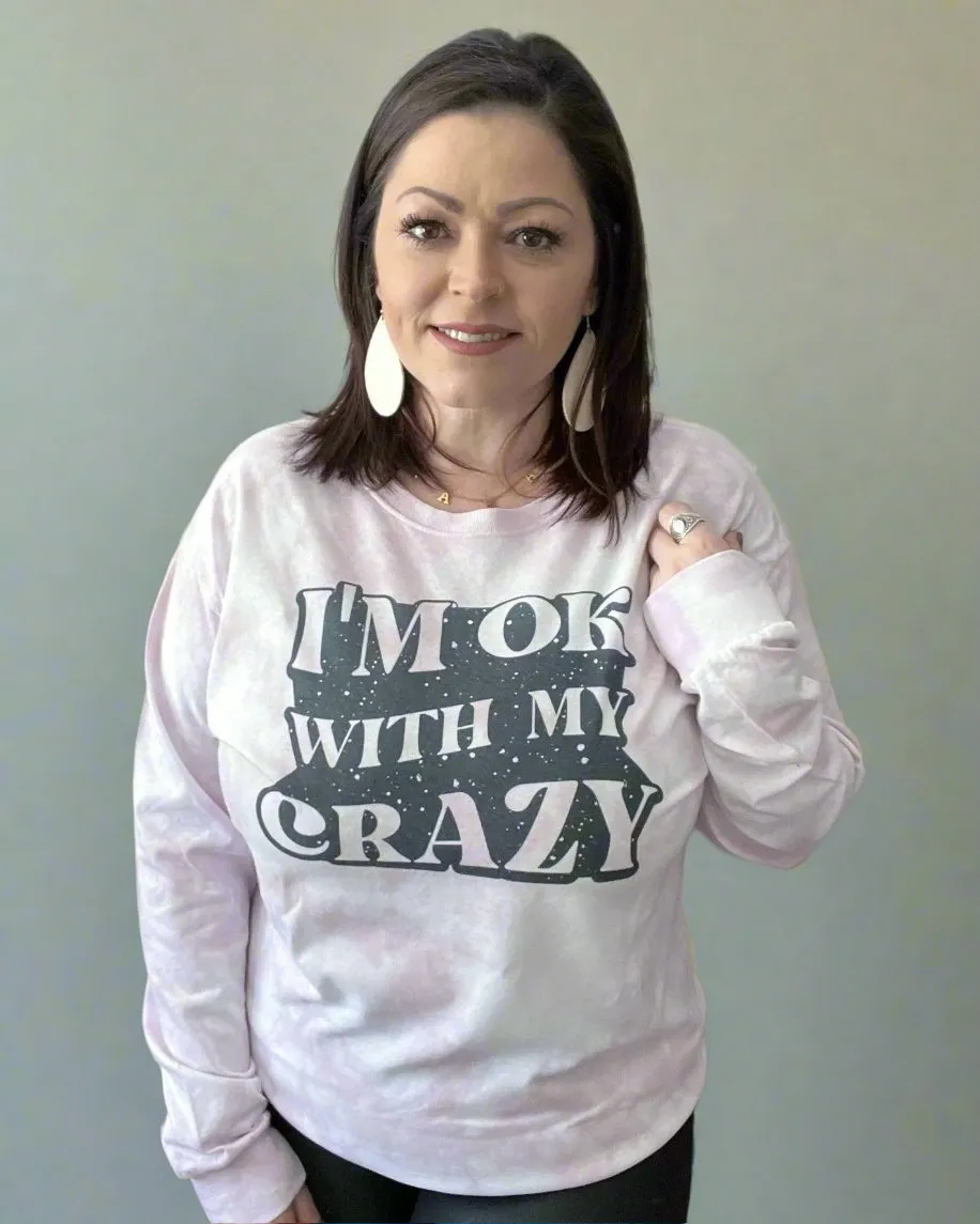 I'm ok with my crazy | dyed graphic top