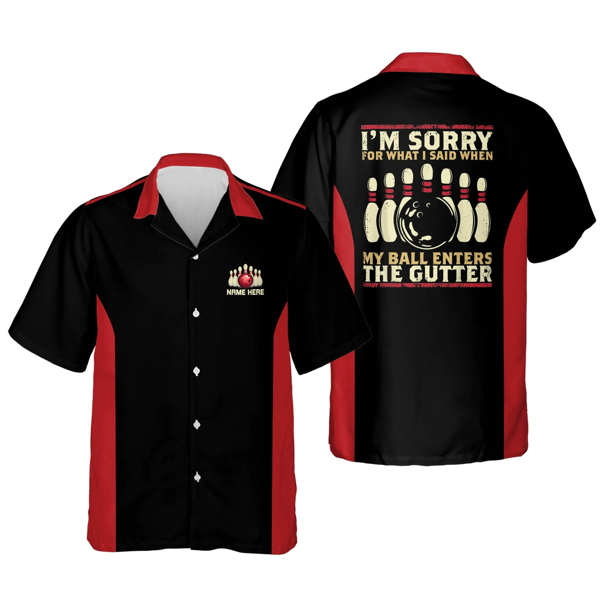 I'm Sorry For What I Said When My Ball Enters The Gutter Vintage bowling Hawaiian Shirt