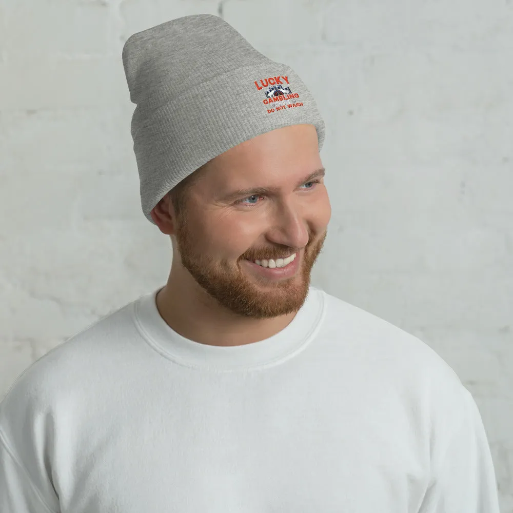 Lucky Gambling Shirt: Do Not Wash - Cuffed Beanie