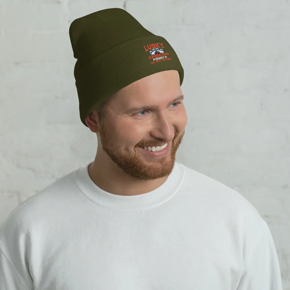 Lucky Gambling Shirt: Do Not Wash - Cuffed Beanie