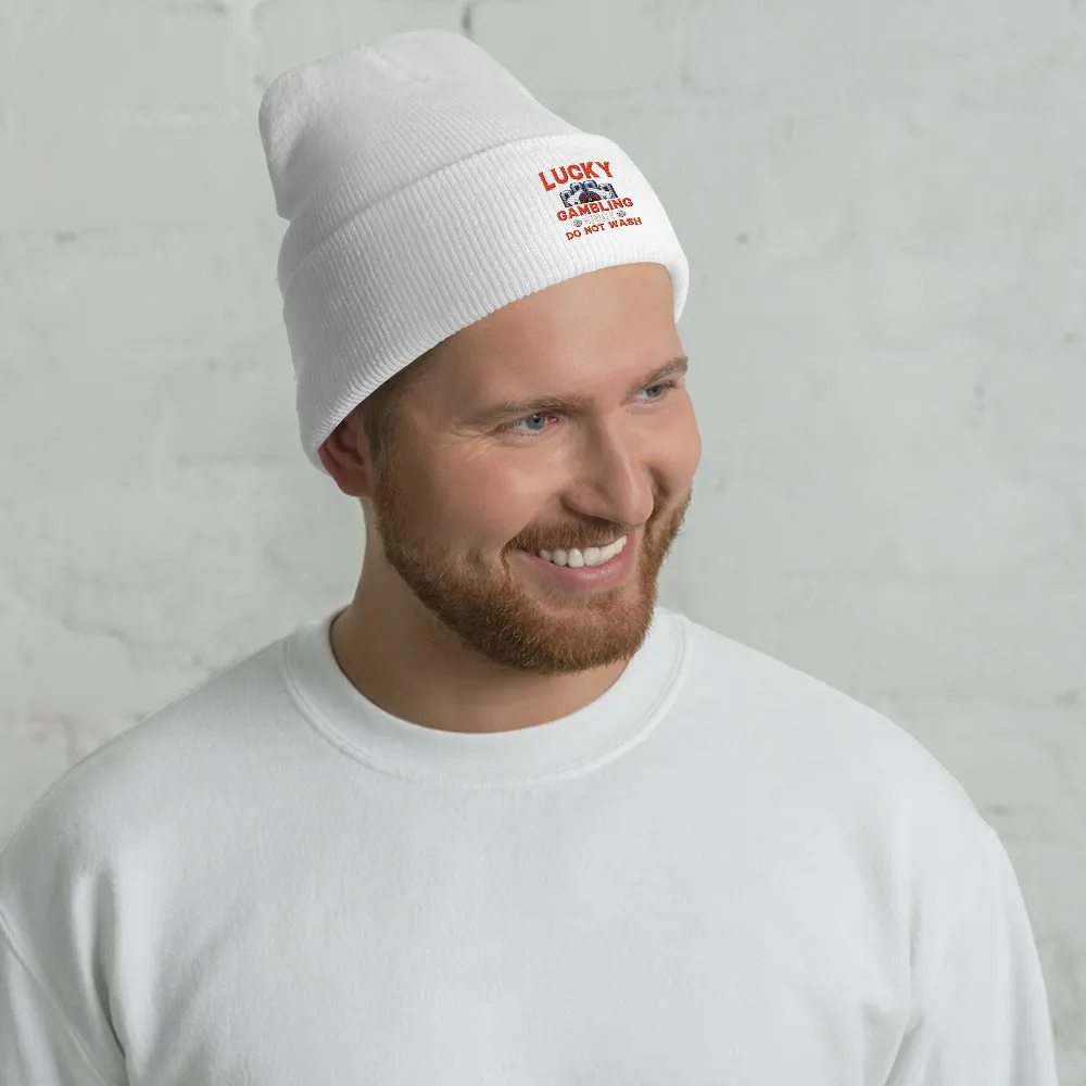 Lucky Gambling Shirt: Do Not Wash - Cuffed Beanie
